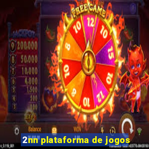 2nn plataforma de jogos